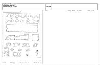 EK14Z010MOT531
1 S1006 1 KIT, JOINT JUEGO JUNTASJOGO DE JUNTAS
CPE650ADV E01 11/02(1)
10 230
Jogo De Juntas Do Cabeçote
Cylinder Head Gasket Set
Juego De Juntas De La Culata
10 230-
Menu Símbolos
 