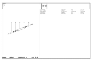 EB99Z011036091N1
1
2
3
4
5
037094P1
3146867M1
3146866M1
375109X1
021273P1
1
1
1
1
1
ROD VARILLA
NUT TUERCA
CONNECTOR CONECTOR
NUT TUERCA
ROD VARILLA
TIRANTE
PORCA
CONECTOR
PORCA
TIRANTE
CPE650ADV E01 11/02(1)
105 100
Tirante
Rod
Varilla
105 100-
Menu Símbolos
 