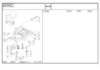 EB26Z050T0230039
49
50
339369X1
353758X1
4
4
WASHER ARANDELA
WASHER ARANDELA
ARRUELA
ARRUELA
CPE650ADV E01 11/02(1)
105 275
Plataforma Do Operador
Operator Plataform
Plataforma Del Operador
105 275-
Menu Símbolos
 