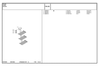 EN51Z002T04570001
1
2
3
4
052900S1
339376X1
339025X1
339451X1
1
4
4
4
LADDER ESCALERA
WASHER ARANDELA
WASHER ARANDELA
BOLT PERNO
ESCADA
ARRUELA
ARRUELA
PARAFUSO
CPE650ADV E01 11/02(1)
110 35
Escada
Ladder
Escalera
110 35-
Menu Símbolos
 