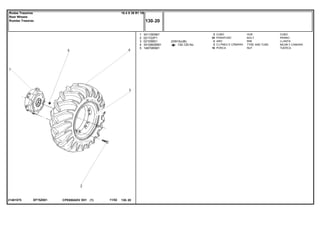 (DW16x38)
EF75Z00121481575
130-125 No
1
2
3
4
5
3411093M1
021722P1
021058S1
3410893M91
1487085M1
2
24
2
2
16
HUB CUBO
BOLT PERNO
RIM LLANTA
TYRE AND TUBE NEUM.Y.CAMARA
NUT TUERCA
CUBO
PARAFUSO
ARO
CJ.PNEU E CÂMARA
PORCA
CPE650ADV E01 11/02(1)
130 20
18.4 X 38 R1 10lRodas Traseiras
Rear Wheels
Ruedas Traseras
130 20-
Menu Símbolos
 