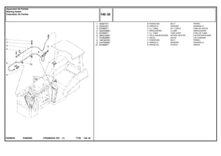 EI56Z008T0289038
1
2
3
4
5
6
7
8
9
10
353677X1
353443X1
037665T1
3225356M1
037666T1
2802106M1
3149938M1
1481691M1
3147545M1
037669P1
2
2
1
7
1
1
1
1
2
2
BOLT PERNO
WASHER ARANDELA
KIT, CABLE CABLES JUEGO
CLAMP ABRAZADERA
TUBE ASSY CONJ.DE TUBO
INTAKE HEATER CALENTADOR ADM
DECAL CALCOMANIA
BOLT PERNO
WASHER ARANDELA
STAPLE GRAPA
PARAFUSO
ARRUELA
CJ. CABO
BRAÇADEIRA
CJ. TUBO
VELA AQUECEDORA
DECAL
PARAFUSO
ARRUELA
PRESILHA
CPE650ADV E01 11/02(1)
140 30
Aquecedor De Partida
Starting Heater
Calentador De Partida
140 30-
Menu Símbolos
 