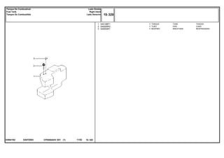 EA97Z003038641N2
1
2
3
044198P1
040005R2
040004R1
1
1
1
TANK TANQUE
PIPE CANO
BREATHER RESPIRADERO
TANQUE
TUBO
RESPIRO
CPE650ADV E01 11/02(1)
10 320
Lado Direito
Right Hand
Lado Derecho
Tanque De Combustível
Fuel Tank
Tanque De Combustible
10 320-
Menu Símbolos
 
