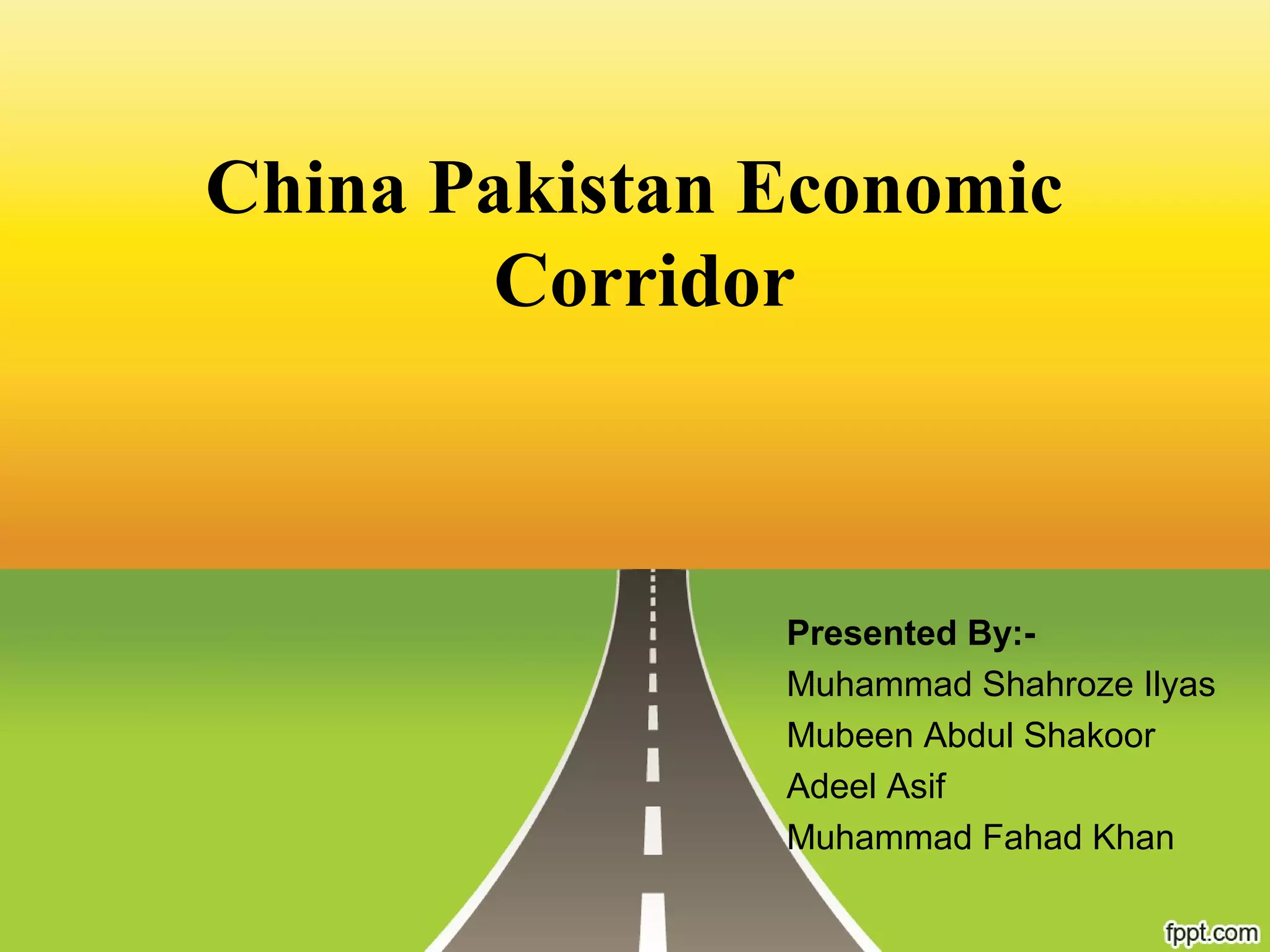 China Pakistan Economic Corridor (CPEC) | PPT