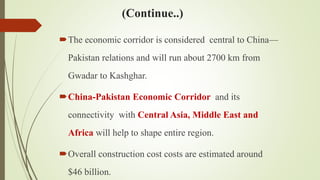 Introduction to China Pakistan Economic Corridor(CPEC) and prospects of ...