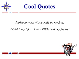 Cool Quotes I drive to work with a smile on my face. ~ PDSA is my life … I even PDSA with my family! 