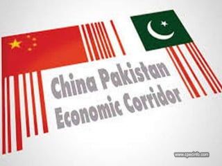 Benefits Of China Pakistan
Economic Corridor (CPEC) To
Pakistan
 