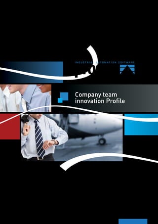 Company team
innovation Profile

www.progea.com

 