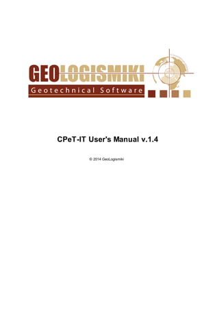 © 2014 GeoLogismiki
CPeT-IT User's Manual v.1.4
 