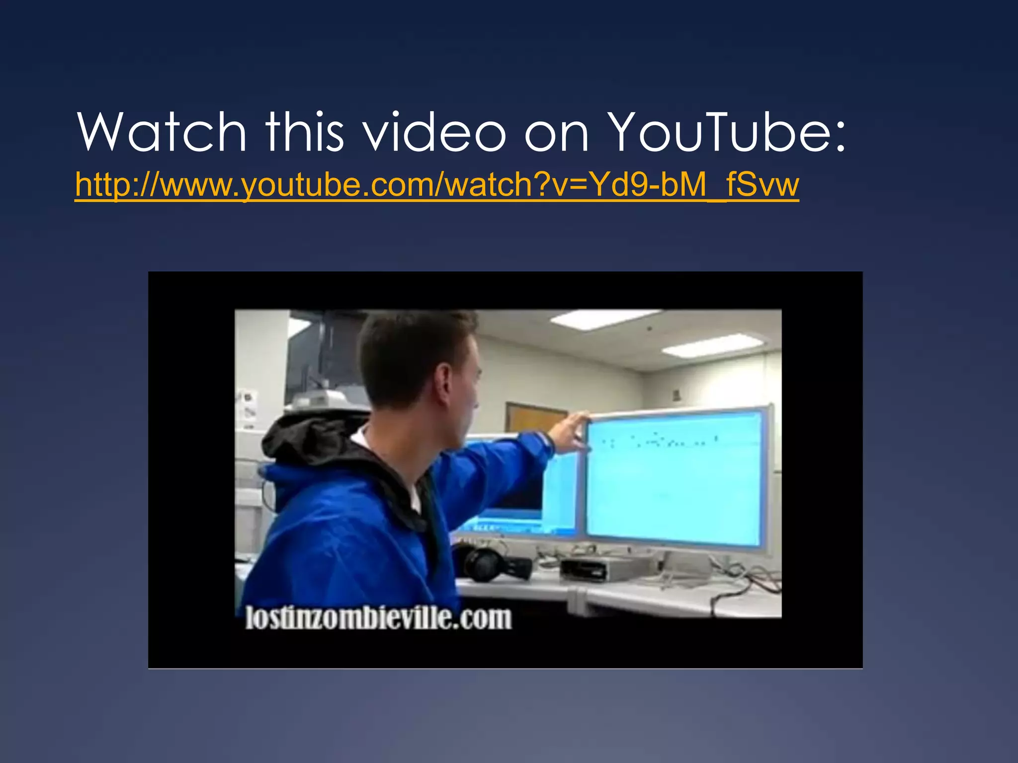 Watch this video on YouTube:
http://www.youtube.com/watch?v=Yd9-bM_fSvw
 