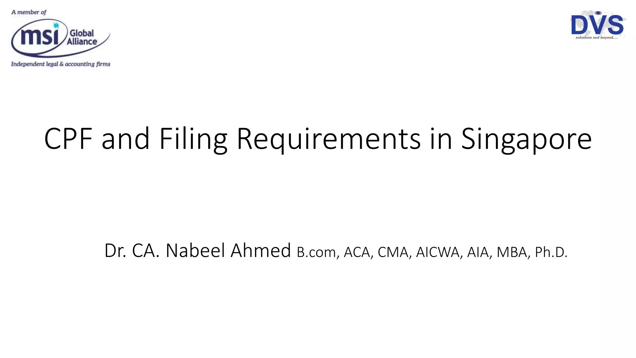 CPF and Filing Requirements in Singapore | PPTX