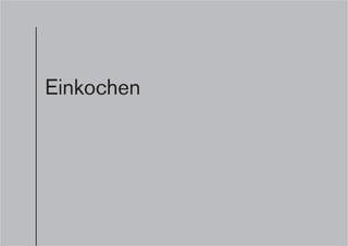 Einkochen