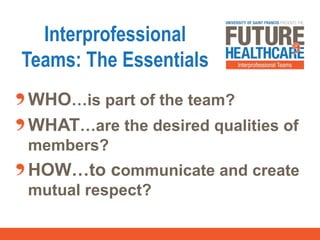 Interprofessional Team Examples Future of Healthcare - Crown Point - Interprofessional Teams | PPTX
