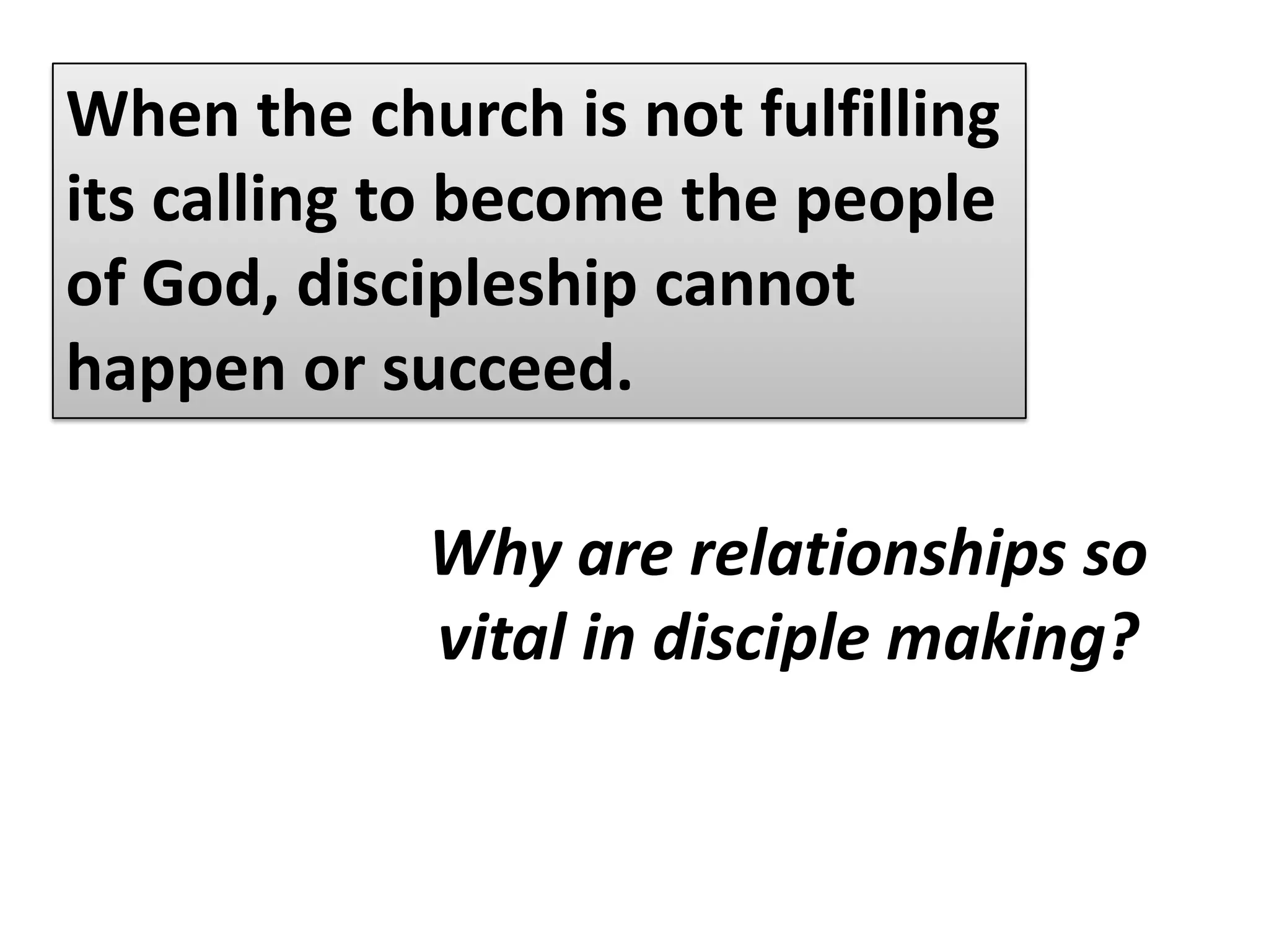 5 This is the message we have heard from him and declare to you: God is light; in him there is no darkness at all. 6 If we claim to have fellowship with him and yet walk in the darkness, we lie and do not live out the truth. 7 But if we walk in the light, as he is in the light, we have fellowship with one another, and the blood of Jesus, his Son, purifies us from all sin.(1 John 1:5-7)Apart from true fellowship, discipleship will never happen.