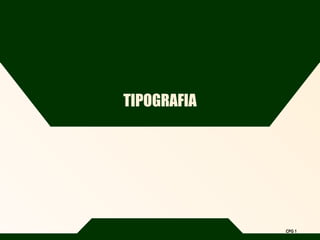 Prof. Mário CPG 1
TIPOGRAFIA
 