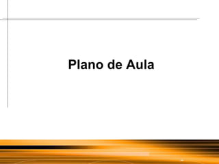 Plano de Aula 