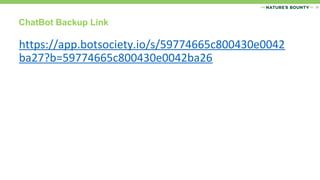 ChatBot Backup Link
https://app.botsociety.io/s/59774665c800430e0042
ba27?b=59774665c800430e0042ba26
38
 
