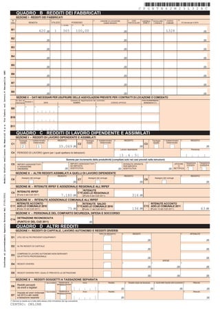 *CPGNTN62M23L328C*
                                                                                                                                                                                                                                                                            C P G N T N 6 2 M 2 3 L 3 2 8 C
                                                                                               QUADRO B REDDITI DEI FABBRICATI
                                                                                              SEZIONE I - REDDITI DEI FABBRICATI
                                                                                                                                                                                                                                                                            7            8          9                                 10
                                                                                         N. 1                                                 2                                                             5               CANONE DI LOCAZIONE                 6  CASI       CONTINUA- CEDOLARE      CODICE
                                                                                        ORD.                   RENDITA                         UTILIZZO                        POSSESSO                                        (vedere istruzioni)              PARTICOLARI    ZIONE (*)   LʼAQUILA   COMUNE                               ICI dovuta per il 2010
                                                                                                                                                                 3 GIORNI       4              %

                                                                                        B1
                                                                                                                            420 ,00                 1              365                100,00                                                              ,00                                                         L328                                               ,00

                                                                                        B2
                                                                                                                                      ,00                                                                                                                 ,00                                                                                                            ,00

                                                                                        B3
                                                                                                                                      ,00                                                                                                                 ,00                                                                                                            ,00

                                                                                        B4
                                                                                                                                      ,00                                                                                                                 ,00                                                                                                            ,00

                                                                                        B5
                                                                                                                                      ,00                                                                                                                 ,00                                                                                                            ,00
Modello Grafico realizzato da Namirial S.p.a. Via Caduti sul lavoro,4 Senigallia (AN)




                                                                                        B6
                                                                                                                                      ,00                                                                                                                 ,00                                                                                                            ,00

                                                                                        B7
                                                                                                                                      ,00                                                                                                                 ,00                                                                                                            ,00

                                                                                        B8
                                                                                                                                      ,00                                                                                                                 ,00                                                                                                            ,00
                                                                                               SEZIONE II - DATI NECESSARI PER USUFRUIRE DELLE AGEVOLAZIONI PREVISTE PER I CONTRATTI DI LOCAZIONE O COMODATO
                                                                                               N. Ord. di                                                                     Estremi di registrazione del contratto                                                             Anno di presentazione
                                                                                                          Modello n.                DATA                                        NUMERO                                                 CODICE UFFICIO                             dichiarazione I.C.I.
                                                                                              riferimento

                                                                                              1            2           3                                     4                                                  5                                                               6
                                                                                        B9


                                                                                        B10


                                                                                        B11

                                                                                               QUADRO C REDDITI DI LAVORO DIPENDENTE E ASSIMILATI
                                                                                              SEZIONE I - REDDITI DI LAVORO DIPENDENTE E ASSIMILATI
                                                                                              1    Tipologia     2   Indeterminato/      3                  REDDITO                            1   Tipologia        2   Indeterminato/     3               REDDITO                        1    Tipologia          2   Indeterminato/       3           REDDITO
                                                                                                    reddito           Determinato                                                                   reddito              Determinato                                                            reddito                Determinato
                                                                                        C1                                                                                                C2                                                                                        C3
                                                                                                      2                    1                                 35.069 ,00                                                                                                      ,00                                                                                           ,00
                                                                                                                                                                                                                                           1         Lavoro dipendente                                                                     2           Pensione
                                                                                        C4        PERIODO DI LAVORO (giorni per i quali spettano le detrazioni)
                                                                                                                                                                                                                                                     3          6      5
                                                                                                                                                                        Somme per incremento della produttività (compilare solo nei casi previsti nelle istruzioni)
                                                                                                                                1
                                                                                                                                                                             IMPORTI ASSOGGETTATI               2                                                                     3
                                                                                                                                                                                                                                                                                                                                OPZIONE Tassazione                  Tassazione
                                                                                        C5        IMPORTI ASSOGGETTATI                                                                                                                                    RITENUTE OPERATE                                                                ordinaria                  sostitutiva
                                                                                                  A TASSAZIONE                                                               AD IMPOSTA                                                                   PER IMPOSTA                                                              O       4                         5
                                                                                                  ORDINARIA                                                          ,00     SOSTITUTIVA                                                       ,00        SOSTITUTIVA                                                    ,00    RETTIFICA

                                                                                              SEZIONE II - ALTRI REDDITI ASSIMILATI A QUELLI DI LAVORO DIPENDENTE
                                                                                              1                                          2                  REDDITO                            1                                           2               REDDITO                        1                                                2           REDDITO
                                                                                                      Assegno del coniuge                                                                             Assegno del coniuge                                                                           Assegno del coniuge
                                                                                        C6                                                                                                C7                                                                                        C8
                                                                                                                                                                                    ,00                                                                                      ,00                                                                                           ,00
                                                                                              SEZIONE III - RITENUTE IRPEF E ADDIZIONALE REGIONALE ALLʼIRPEF
                                                                                                  RITENUTE IRPEF                                                                              RITENUTE
                                                                                        C9                                                                                                C10 ADD.LE REGIONALE
Conforme al provvedimento Agenzia Entrate del 17/01/2011




                                                                                                  (Punto 5 del CUD 2011)                                         7.180 ,00                    (Punto 6 del CUD 2011)                                                316 ,00
                                                                                              SEZIONE IV - RITENUTE ADDIZIONALE COMUNALE ALLʼIRPEF
                                                                                            RITENUTE ACCONTO                                                                                RITENUTE SALDO                                                                      RITENUTE ACCONTO
                                                                                        C11 ADD.LE COMUNALE 2010                                                                        C12 ADD.LE COMUNALE 2010                                                            C13 ADD.LE COMUNALE 2011
                                                                                            (Punto 10 del CUD 2011)                                                       75        ,00     (Punto 11 del CUD 2011)                                                 136 ,00     (Punto 13 del CUD 2011)                                                              63 ,00
                                                                                              SEZIONE V - PERSONALE DEL COMPARTO SICUREZZA, DIFESA E SOCCORSO
                                                                                                  DETRAZIONE RICONOSCIUTA
                                                                                        C14
                                                                                                  (PUNTO 51 DEL CUD 2011)                                                                             ,00
                                                                                               QUADRO D ALTRI REDDITI
                                                                                              SEZIONE I - REDDITI DI CAPITALE, LAVORO AUTONOMO E REDDITI DIVERSI
                                                                                                                                                                                                                        TIPO DI REDDITO               2              REDDITI                                                               4          RITENUTE
                                                                                                                                                                                                                               1
                                                                                        D1        UTILI ED ALTRI PROVENTI EQUIPARATI
                                                                                                                                                                                                                                                                                       ,00                                                                                 ,00

                                                                                        D2        ALTRI REDDITI DI CAPITALE
                                                                                                                                                                                                                                                                                       ,00                                                                                 ,00
                                                                                                  COMPENSI DI LAVORO AUTONOMO NON DERIVANTI
                                                                                        D3        DA ATTIVITA PROFESSIONALE
                                                                                                                                                                                                                                                                                       ,00                                                                                 ,00
                                                                                                                                                                                                                                                                                                                 SPESE
                                                                                                                                                                                                                               1                      2                                        3                                           4
                                                                                        D4        REDDITI DIVERSI
                                                                                                                                                                                                                                                                                       ,00                                          ,00                                    ,00

                                                                                        D5        REDDITI DIVERSI PER I QUALI È PREVISTA LA DETRAZIONE
                                                                                                                                                                                                                                                                                       ,00                                          ,00                                    ,00
                                                                                              SEZIONE II - REDDITI SOGGETTI A TASSAZIONE SEPARATA
                                                                                                                                     1 Tipo di reddito 2      Opzione per la    3              Anno                     4           Reddito                5    Reddito totale del deceduto         6   Quota delle imposte sulle successioni 7           Ritenute
                                                                                                  Redditi percepiti                                        tassazione ordinaria
                                                                                        D6        da eredi e legatari                                                                                                                                ,00                                      ,00                                      ,00                                  ,00
                                                                                                                                     1 Tipo di reddito 2      Opzione per la    3              Anno                     4           Reddito                                                                                                    7          Ritenute
                                                                                                  Imposte ed oneri rimborsati                              tassazione ordinaria
                                                                                        D7        nel 2010 e altri redditi
                                                                                                  a tassazione separata                                                                                                                              ,00                                                                                                                    ,00
                                                                                        (*) Barrare la casella se si tratta della stessa unità immobiliare del rigo precedente
                                                                                        CENTRO: ONLINE
 