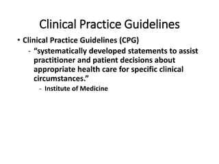 Clinical Practice Guidelines / Pathways as a Strategy / Tool for ...
