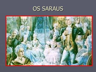 OS SARAUS 
