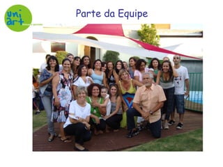 Parte da Equipe