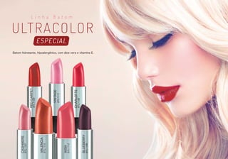 WISH
CASHMERE
BLUEBERRY
VALENCIA
REDCARPET
CHARLOTTE
VINTAGE
BTL1107
BTL1109
BTL1111
BTL1108
BTL1110
BTL1106
BTL1112
L i n h a B a t o m
ULTRACOLOR
ESPECIAL
Batom hidratante, hipoalergênico, com áloe vera e vitamina E.
 