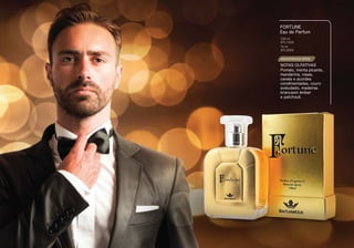 AMADEIRADO SPICE
Pomelo, menta picante,
mandarina, rosas,
canela e acordes
condimentadas, couro
aveludado, madeiras
brancasm âmbar
e patchouli.
FORTUNE
Eau de Parfum
NOTAS OLFATIVAS
100 ml
BTL1024
15 ml
BTL2024
 