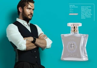 FOUGERE VANILA
Menta, citrino,
bergamota, lavanda,
melancia, muguento,
noz moscada, rosa
fresca, gerânio, ﬂor
de laranjeira, almíscar,
âmbar, madeira de
sândalo e madeiras
exóticas.
KHALIFA
Eau de Parfum NOTAS OLFATIVAS
100 ml
BTL1025
15 ml
BTL2025
 