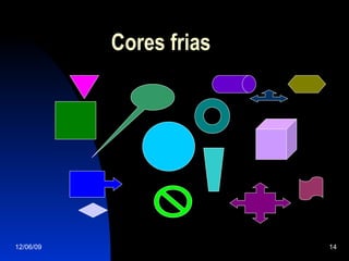 Cores frias 