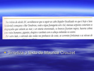 Sintetiza o texto de Maurice Crouzet 