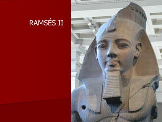 RAMSÉS II 