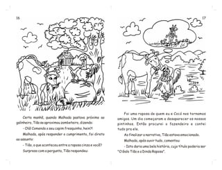 Cópia de o galo tião e a vaca malhada