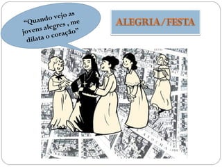 vejo as
o
Quand res , me
“
ns aleg ção”
jove
o cora
dilata

 