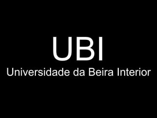 UBI Universidade da Beira Interior 