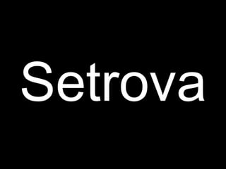 Setrova 