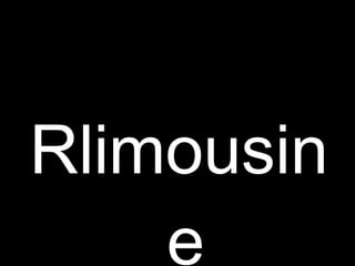 Rlimousine 