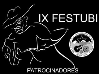 PATROCINADORES IX FESTUBI 