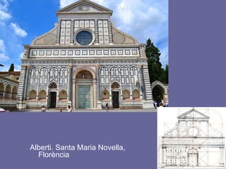 Alberti. Santa Maria Novella,
Florència
 