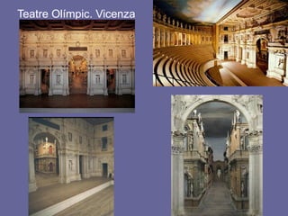 Teatre Olímpic. Vicenza
 