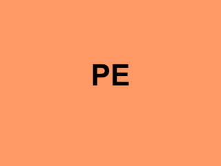 PE 