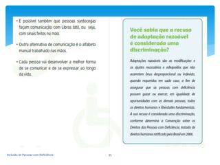 Inclusão de Pessoas com Deficiência 35
 