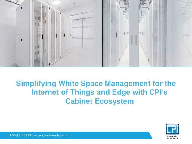 Simplifying White Space Management With Cpi Cabinet Ecosystem