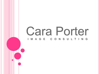 Cara Porter IMAGE CONSULTING 