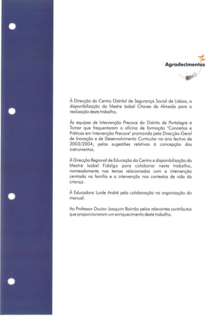 Conceitos e Práticas em Intervenção Precoce