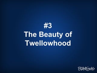 #3 The Beauty of Twellowhood 