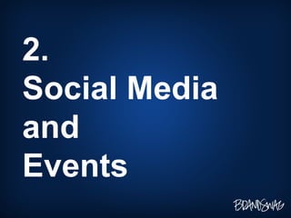 2. Social Media and Events 
