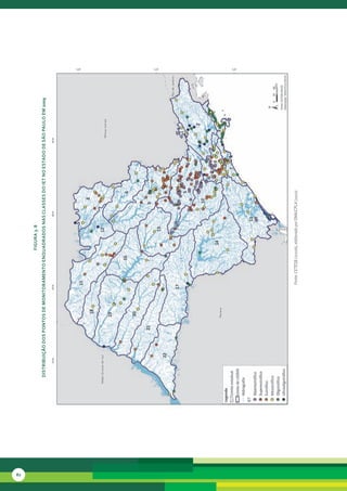 82
                                                         FiGura 3. 8
     distribuição dos Pontos de MonitoraMento enQuadrados nas classes do iet no estado de são Paulo eM 2009




                                      Fonte: CETESB (2010b), elaborado por SMA/CPLA (2010)
 