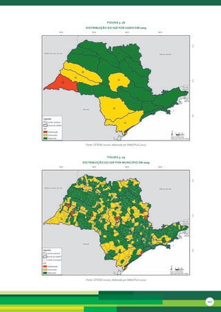 FiGura 3. 28
  distribuição do iQr Por uGrHi eM 2009




  Fonte: CETESB (2010e), elaborado por SMA/CPLA (2010)



                    FiGura 3. 29
distribuição do iQr Por MunicíPio eM 2009




  Fonte: CETESB (2010e), elaborado por SMA/CPLA (2010)




                                                         117
 