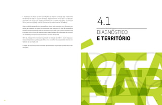 24 25
A implantação do Pacto por Um Ceará Pacífico no interior do estado está acontecendo
inicialmente em Sobral e Juazeiro do Norte, respectivamente zonas norte e sul. Estrate-
gicamente, com essas duas cidades juntamente com a capital, abrangemos as principais
zonas urbanas do estado, onde se concentram os maiores índices de violência.
Pelas condições geográficas e demográficas, esses dois municípios nos oferecem con-
dições de implantar um plano de intervenção mais sistêmico em nível de prevenção e
proteção social envolvendo todas as secretarias municipais, com o poio do estado e mais
articulado com as forças de segurança que seguirá a lógica de implantação de uma polí-
cia integrada e territorial como preconiza o conceito das Uniseg.
Além do protagonismo municipal organizado na redução da violência, numa etapa pos-
terior, está prevista a participação efetiva dos conselhos municipais e das diversas ins-
tituições da sociedade civil.
A seguir, de uma forma muito resumida, apresentamos os principais pontos desse refe-
rido plano.
DIAGNÓSTICO
E TERRITÓRIO
4.1
 