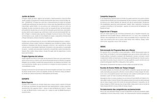 6160
Jardim de Gente
O Projeto Jardim de Gente: Agência de Formação e Desenvolvimento Cultural do Bom
Jardim compõe o Programa de Formação desenvolvido pelo Centro Cultural do Bom Jar-
dim - CCBJ/SECULT. O Projeto tem como foco o desenvolvimento de ações de formação
e qualificação profissional nas áreas de arte e cultura tanto das dependências do Centro
Cultural Bom Jardim (CCBJ), e no seu entorno, por compreendê-lo como um centro de
irradiação de ações nas áreas da cultura e arte com atuação de base territorial através,
principalmente, de parcerias com uma rede de instituições governamentais, associações,
escolas, dentre outros espaços que conformam a rede sociocultural do Grande Bom Jar-
dim. O Projeto é composto pelas seguintes atividades: Escola de Cultura e Arte, Progra-
ma Formadores Locais, Jardim em Cena (Ateliês de Criação e Laboratórios Cenotécnicos)
e Projeto Narradores Urbanos (memória e audiovisual).
O público alvo do Programa gira em torno de 2.600 beneficiados(as) diretos e indiretos -
profissionais, artistas, grupos, coletivos e realizadores que compõem as cadeias criativa,
produtiva e mediadora das diversas linguagens artísticas e dos segmentos do campo
cultural; povos e comunidades tradicionais; estudantes e arte-educadores e a população
em geral – e também será executado inicialmente no Grande Bom Jardim (Canindezinho,
Siqueira, Bom Jardim, Granja Lisboa e Granja Portugal), além de adjacências e outros
bairros de Fortaleza.
Projeto Agentes de Leitura
Projeto Agentes de Leitura é uma ação da Secretaria da Cultura que visa a democratiza-
ção do acesso ao livro e à leitura, por meio da dinamização de acervo literário. Os agentes
dialogam com as famílias, fortalecendo a pauta da leitura, da cidadania, dos direitos. Tem
como beneficiários famílias que se encontram em situação de extrema pobreza e com
vulnerabilidades sociais.
O projeto se encontra em 34 municípios de 10 macrorroregiões do Estado: Cariri, Sertões
de Sobral, Sertão Central, Centro Sul, Ibiapaba, Sertões dos Inhamuns, Maciço do Baturi-
té, Sertões de Crateús,Litoral Norte e Metropolitana de Fortaleza.
ESPORTE
Bolsa Esporte
O projeto tem o propósito de conceder bolsas para crianças, jovens e adultos do Estado
do Ceará que necessitam de apoio financeiro para desenvolverem a prática esportiva,
variando entre três seguintes níveis: I – bolsas no valor de R$100 (cem reais); II – bolsas
no valor de R$130 (cento e trinta reais); e III – bolsas no valor de R$260 (duzentos e
sessenta reais).
Campinho Sesporte
É um equipamento multifuncional no formato de quadra esportiva com grama sintética
de dimensões de 20x40, que virá acompanhado de dois containers, tendo a possibilidade
de diversos usos, desde depósito de materiais até sala de administração. Inicialmente
três modalidades esportivas serão praticadas: futebol, vôlei e badminton. Inicialmente
o projeto irá beneficiar a 152 municípios – aqueles com menos de 50 mil habitantes – do
Estado do Ceará.
Esporte em 3 Tempos
Será um núcleo esportivo que funcionará juntamente com o Campinho Sesporte, que
atenderá em torno de 600 crianças e adolescentes de 7 a 17 anos, com o propósito de
oferecer uma programação de uma hora e meia de atividades físicas e esportivas, bem
como uma conversa séria com os alunos sobre temas como violência, drogas, saúde,
entre outros, aguçando o senso crítico do aluno.
SEDUC
Estruturação do Programa Nem um a Menos
Em parceria com os municípios e outras instituições, a SEDUC desenvolverá ações em
duas frentes: a) fortalecer a estrutura pedagógica para que os alunos matriculados nas
escolas públicas, municipais e estaduais, não abandonem a escola e concluam o ensino
fundamental e médio; b) desenvolver estratégias para identificação de crianças e jovens
que estão fora escola e buscar reinseri-los na vida acadêmica a partir da oferta de uma
proposta pedagógica específica e adequada a estes sujeitos.
Abrangência: Envolvimento de todas as escolas públicas do estado do Ceará.
Escolas de Ensino Médio em Tempo Integral
As escolas situadas nos territórios do Ceará Pacífico comporão o grupo de escolas que
serão priorizadas para passarem a ofertam o ensino médio em tempo integral. No mode-
lo em curso, os estudantes passam nove horas por dia e podem escolher parte de suas
atividades a partir um menu de eletivas ofertadas pela escola.
Abrangência: Das 21 escolas estaduais nos territórios do Ceará Pacífico em Sobral e For-
taleza (Bom Jardim e Vicente Pinzón), 06 estabelecimentos de ensino da rede estadual já
são de tempo integral, sendo três escolas de educação profissional. 3 passarão a ser de
tempo integral em 2018. A perspectiva a longo médio e longo prazo é que as escolas da
rede estadual ofertem o ensino médio em tempo integral.
Fortalecimento das competências socioemocionais
Para se ter uma educação integral, em que as dimensões da vida dos estudantes sejam
trabalhadas de forma intencional, a Seduc vem desenvolvendo iniciativas pedagógicas
 